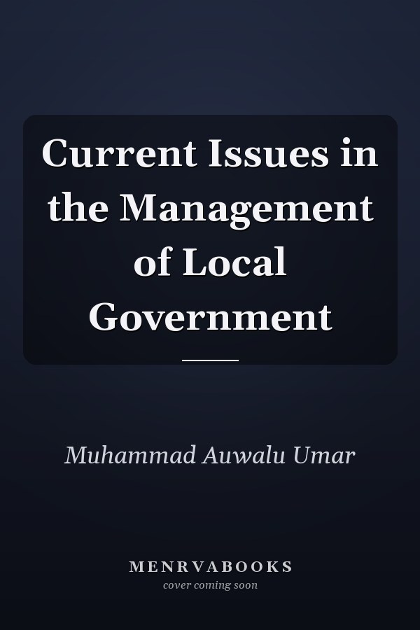 Current Issues in the Management of Local Government
