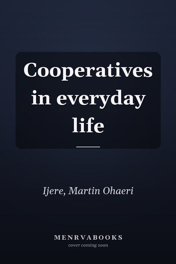 Cooperatives in everyday life
