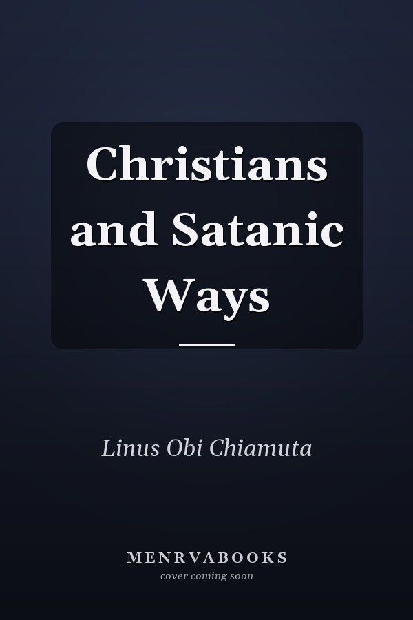 Christians and Satanic Ways