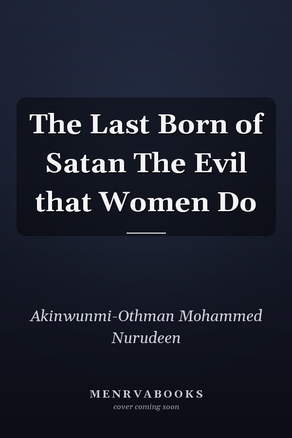 The Last Born of Satan The Evil that Women Do