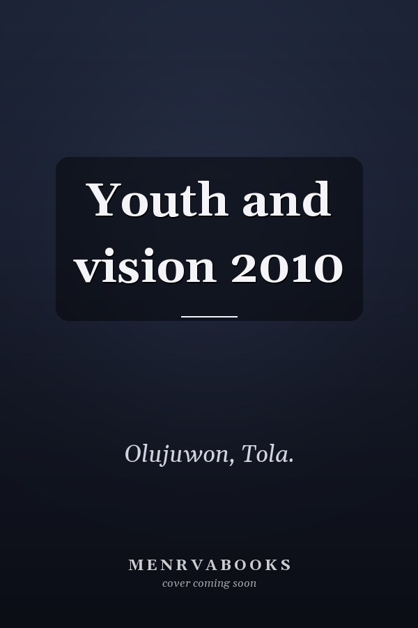 Youth and vision 2010