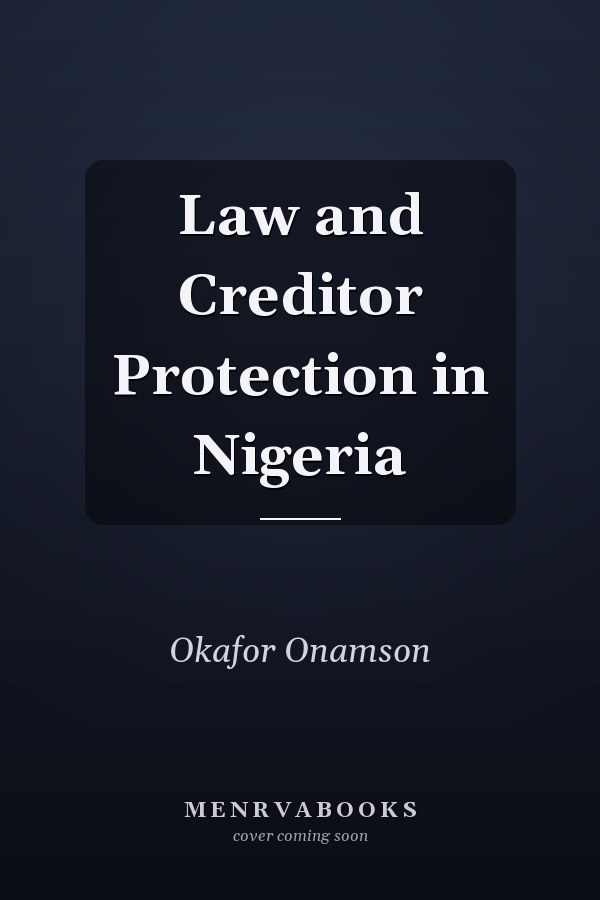 Law and Creditor Protection in Nigeria
