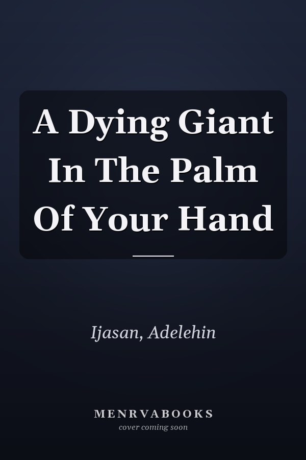 A Dying Giant In The Palm Of Your Hand