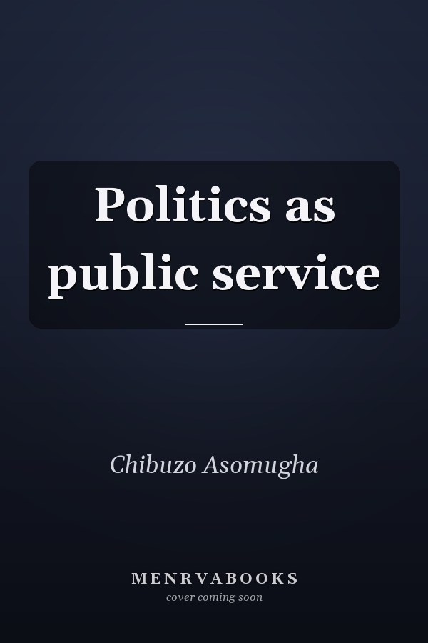 Politics as public service