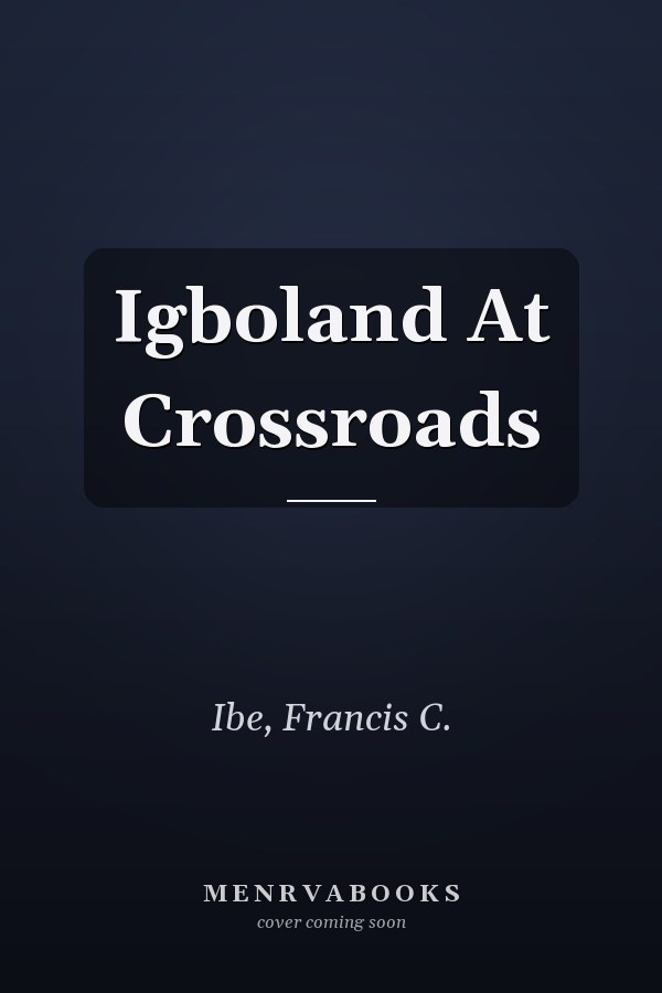 Igboland At Crossroads