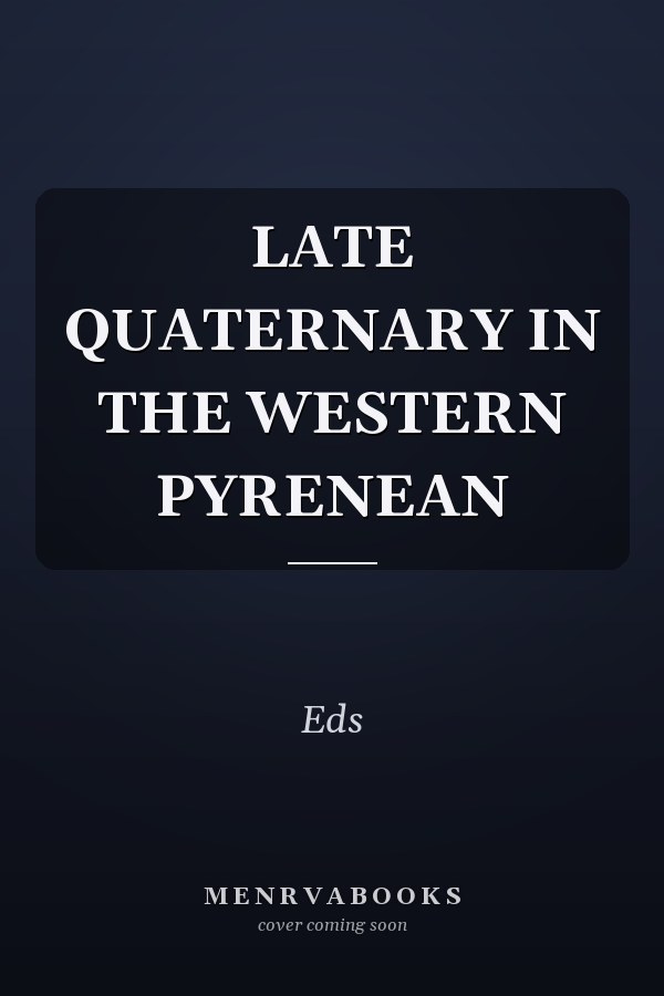 Late Quaternary in the Western Pyrenean