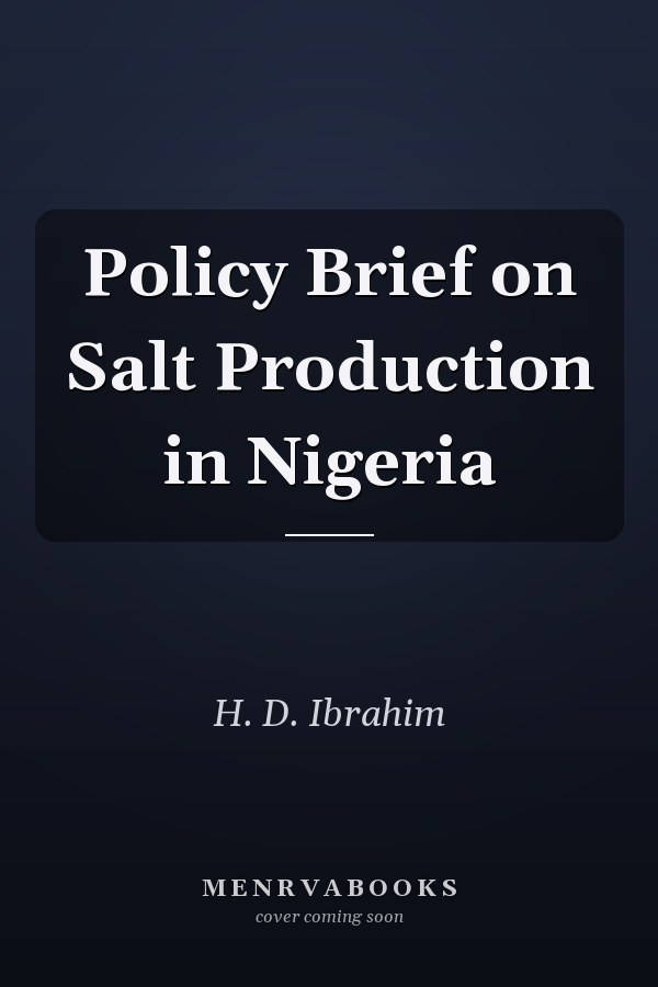 Policy Brief on Salt Production in Nigeria