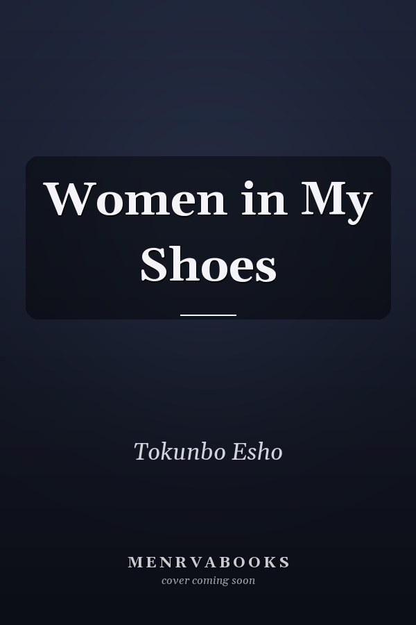 Women in My Shoes