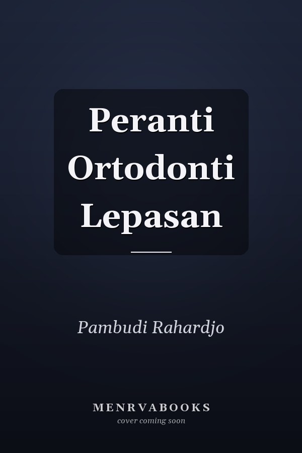 Peranti Ortodonti Lepasan