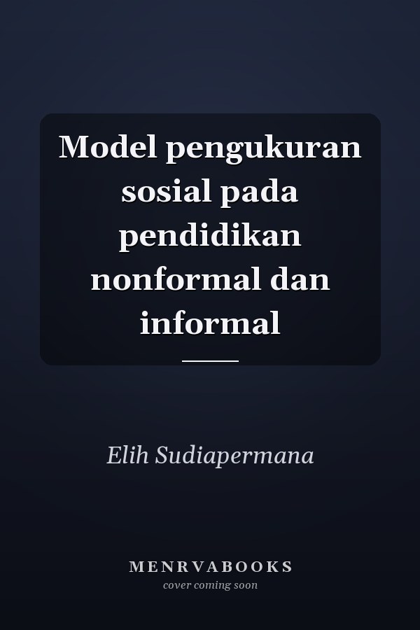 Model pengukuran sosial pada pendidikan nonformal dan informal