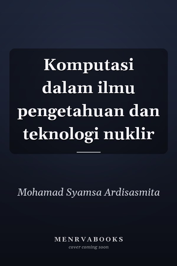 Komputasi dalam ilmu pengetahuan dan teknologi nuklir