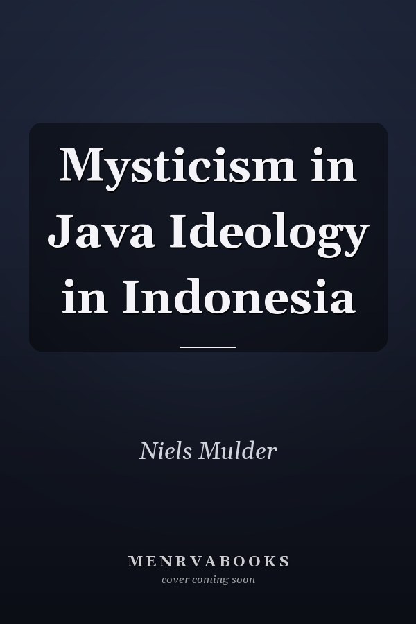 Mysticism in Java Ideology in Indonesia