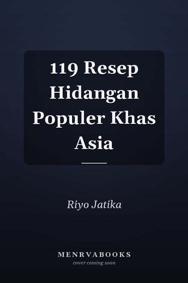 119 Resep Hidangan Populer Khas Asia