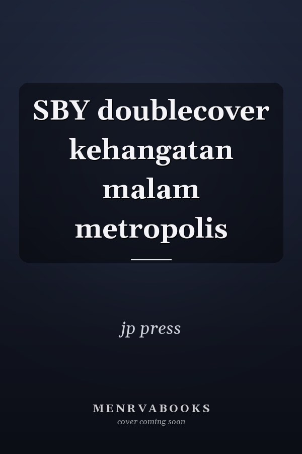 SBY doublecover kehangatan malam metropolis
