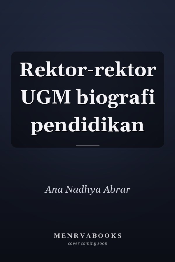 Rektor-rektor UGM biografi pendidikan