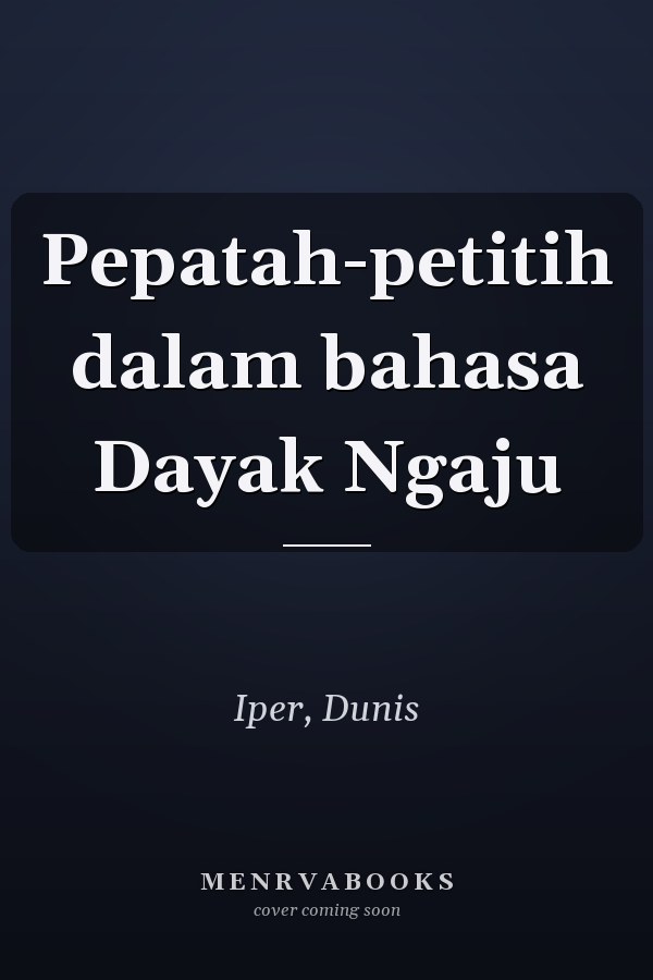 Pepatah-petitih dalam bahasa Dayak Ngaju