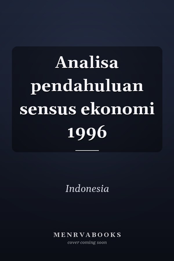 Analisa pendahuluan sensus ekonomi 1996