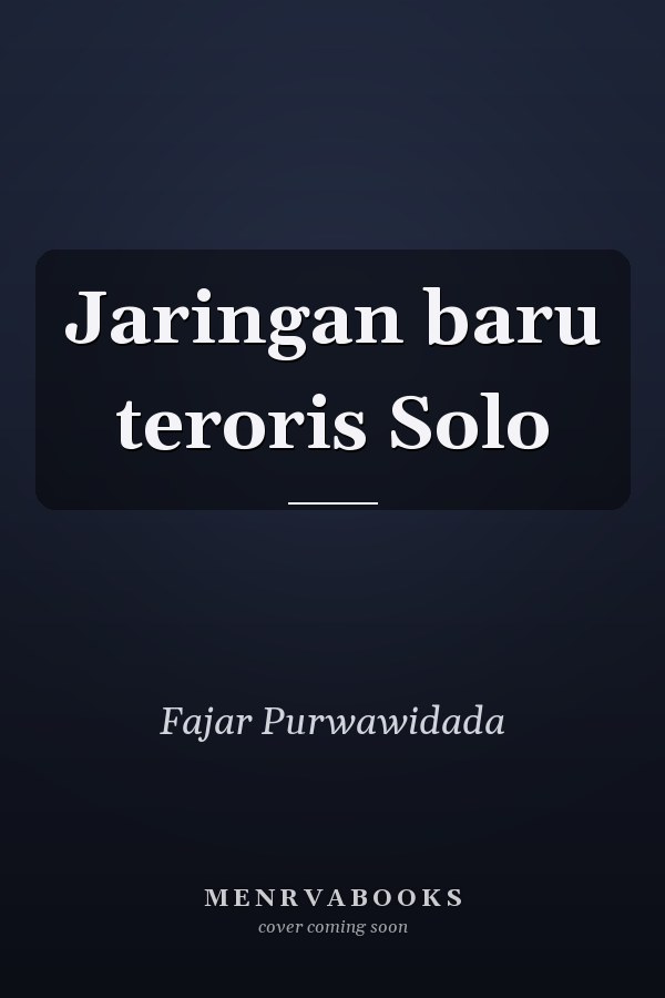 Jaringan baru teroris Solo