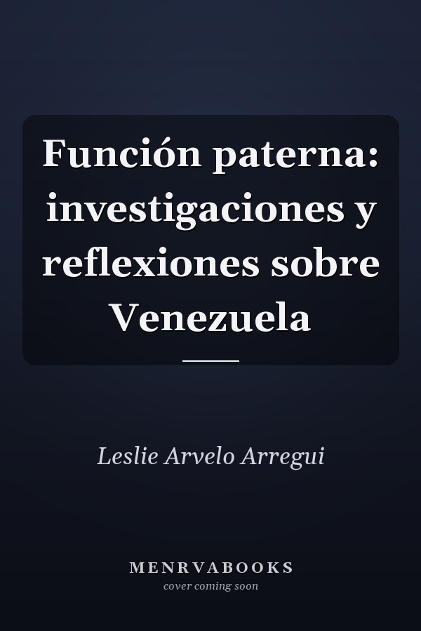 Función paterna: investigaciones y reflexiones sobre Venezuela