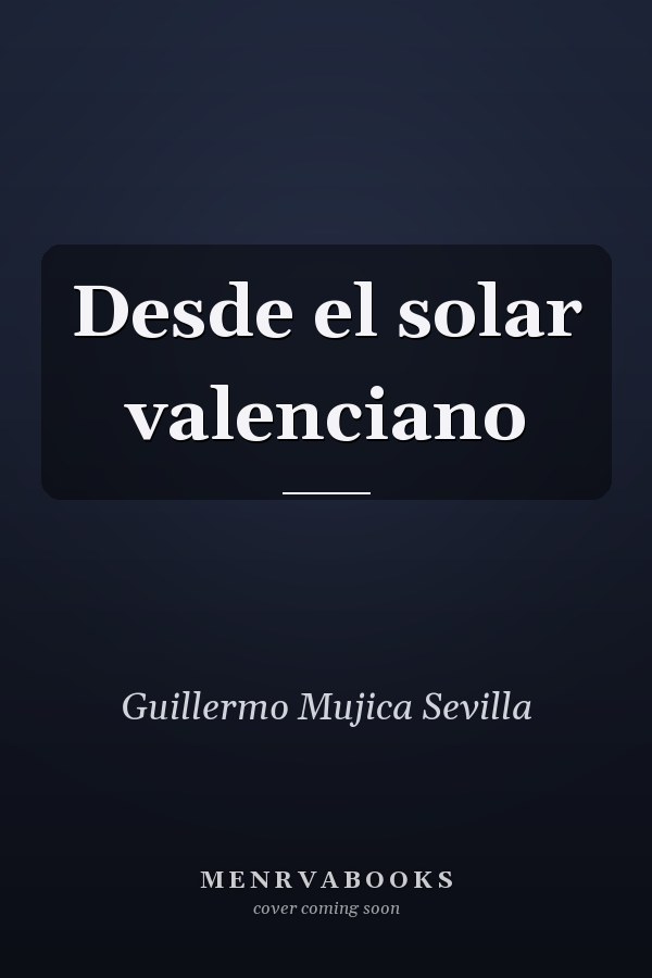 Desde el solar valenciano