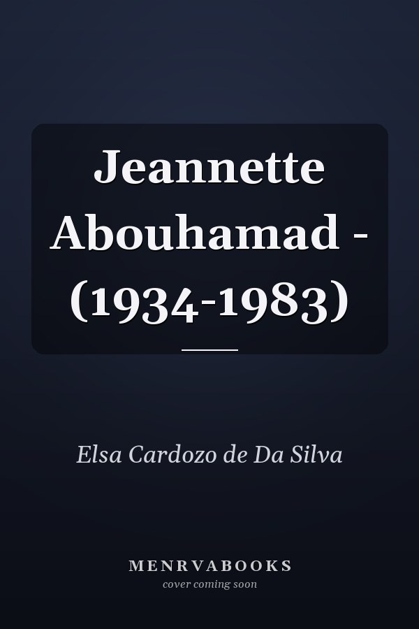 Jeannette Abouhamad - (1934-1983)