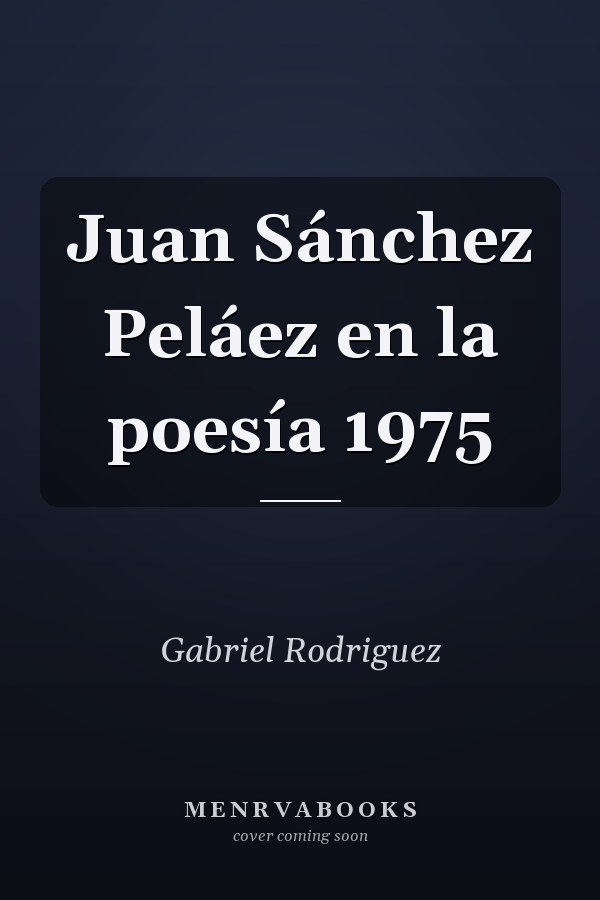 Juan Sánchez Peláez en la poesía 1975