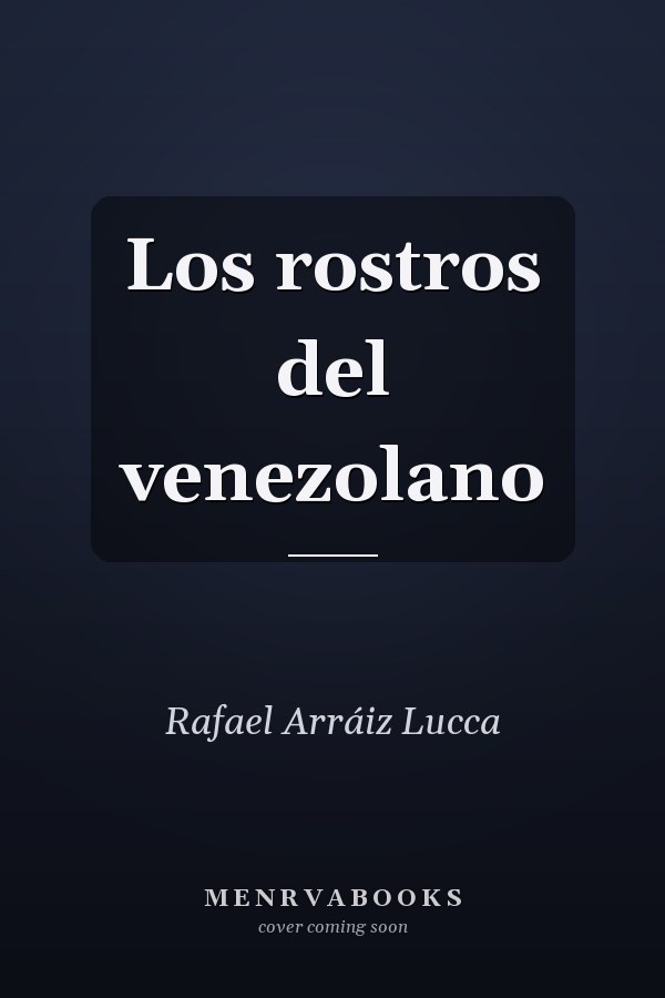 Los rostros del venezolano