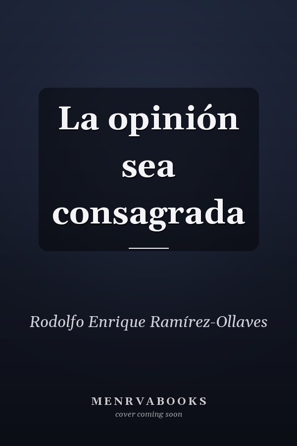 La opinión sea consagrada