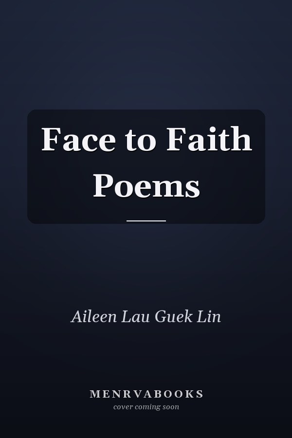 Face to Faith Poems