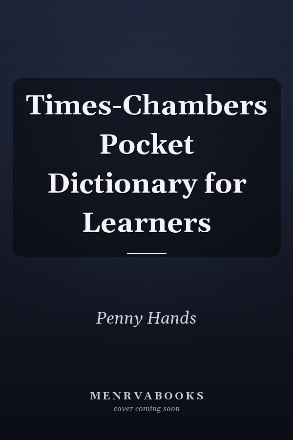 Times-Chambers Pocket Dictionary for Learners