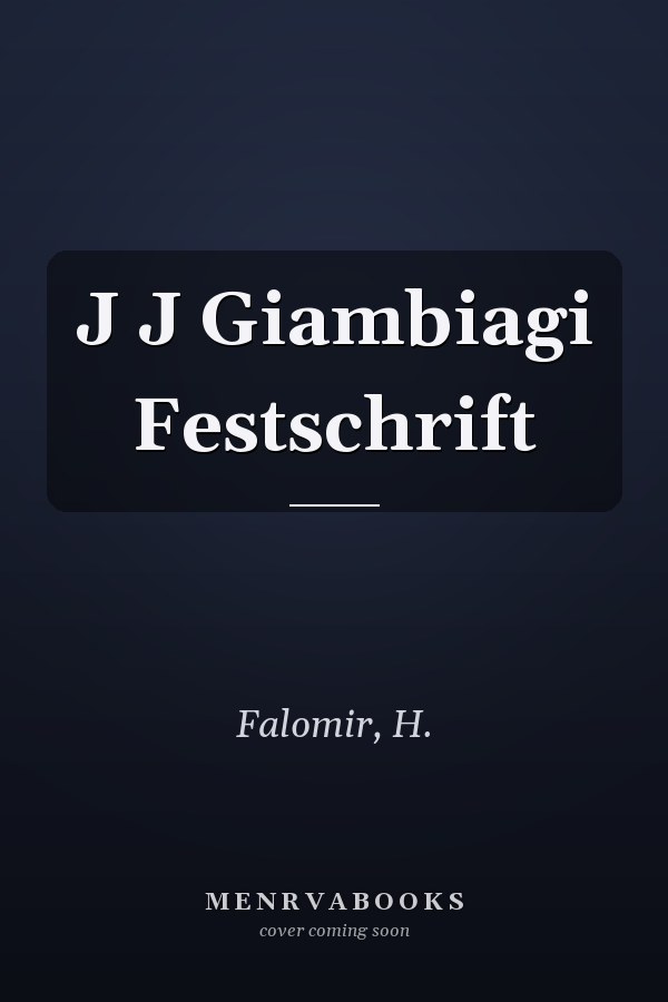 J J Giambiagi Festschrift