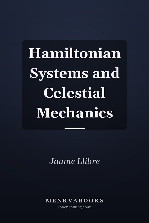 Hamiltonian Systems and Celestial Mechanics