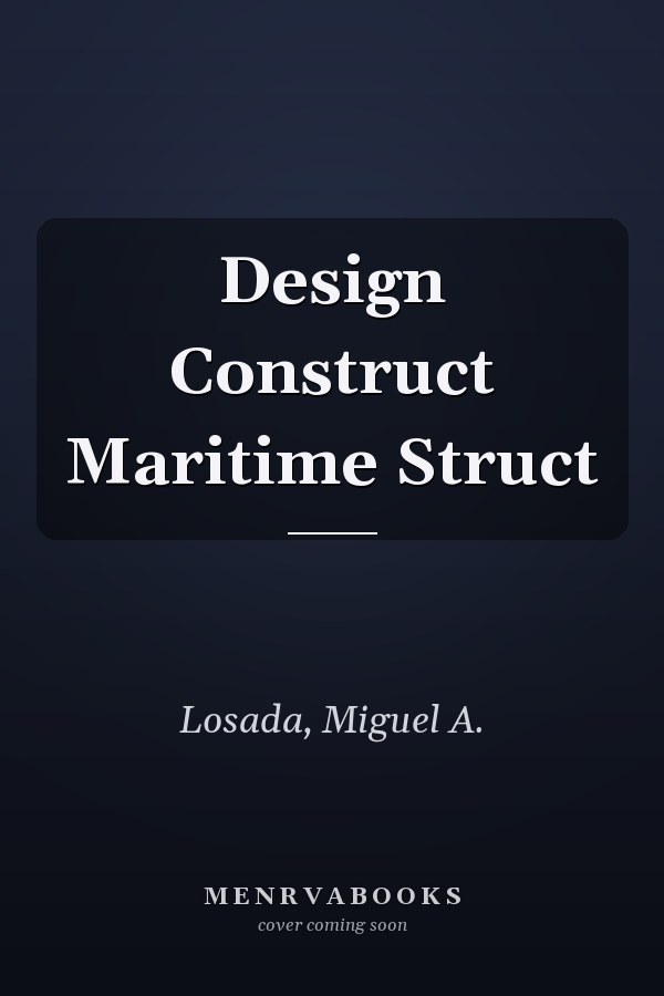 Design Construct Maritime Struct
