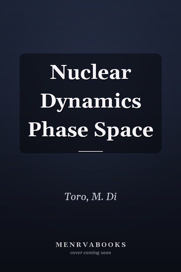 Nuclear Dynamics Phase Space