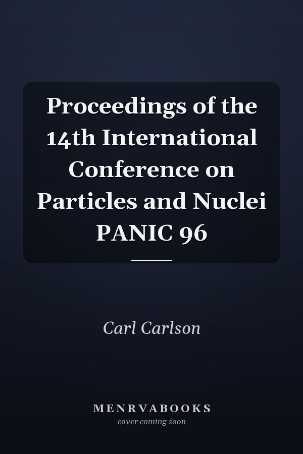 Proceedings of the 14th International Conference on Particles and Nuclei PANIC 96