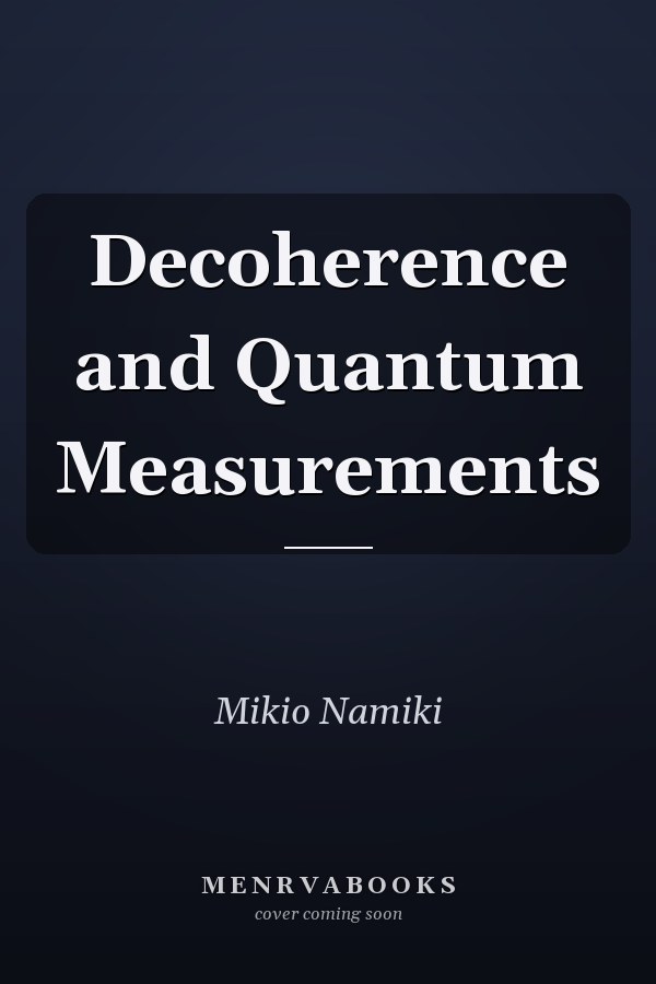 Decoherence and Quantum Measurements