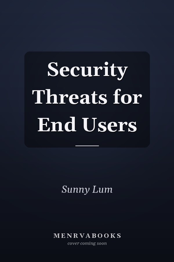 Security Threats for End Users