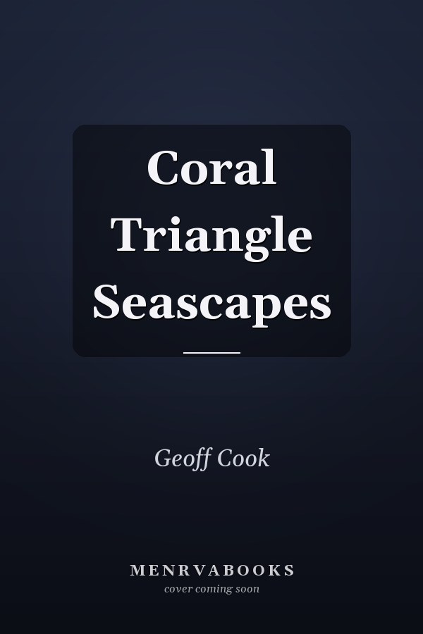Coral Triangle Seascapes