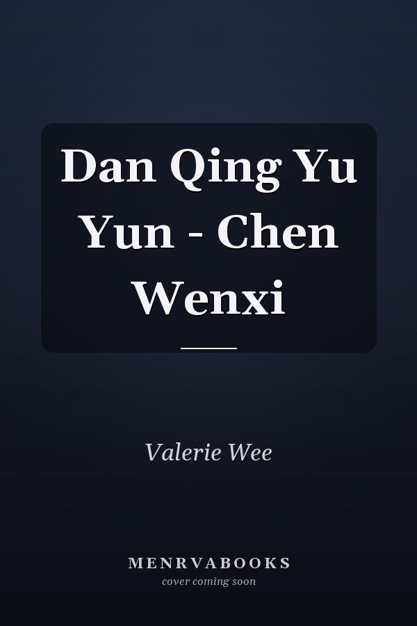 Dan Qing Yu Yun - Chen Wenxi