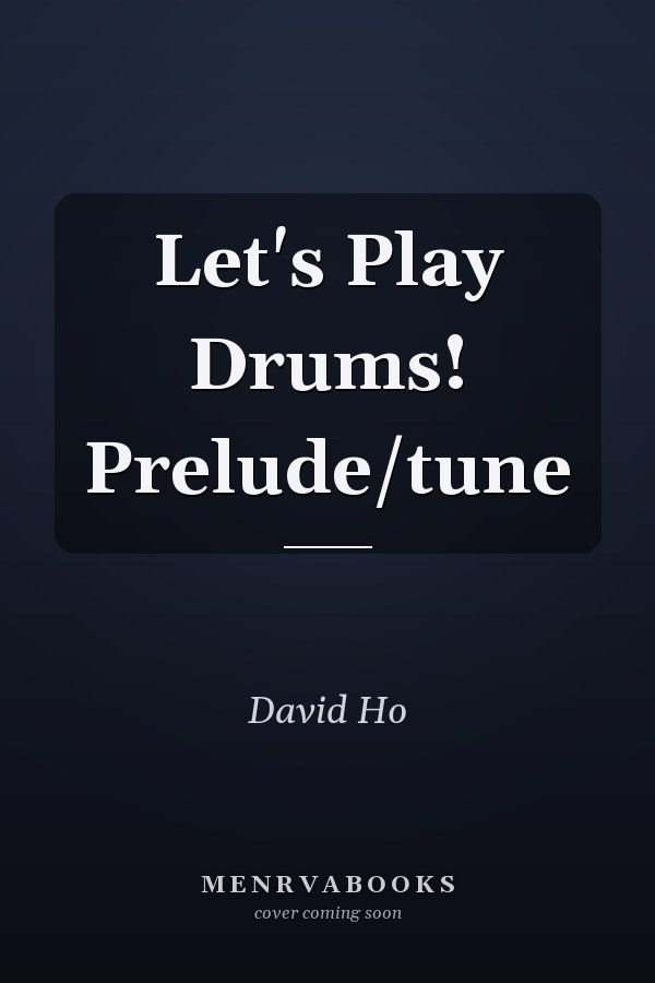 Let's Play Drums! Prelude/tune