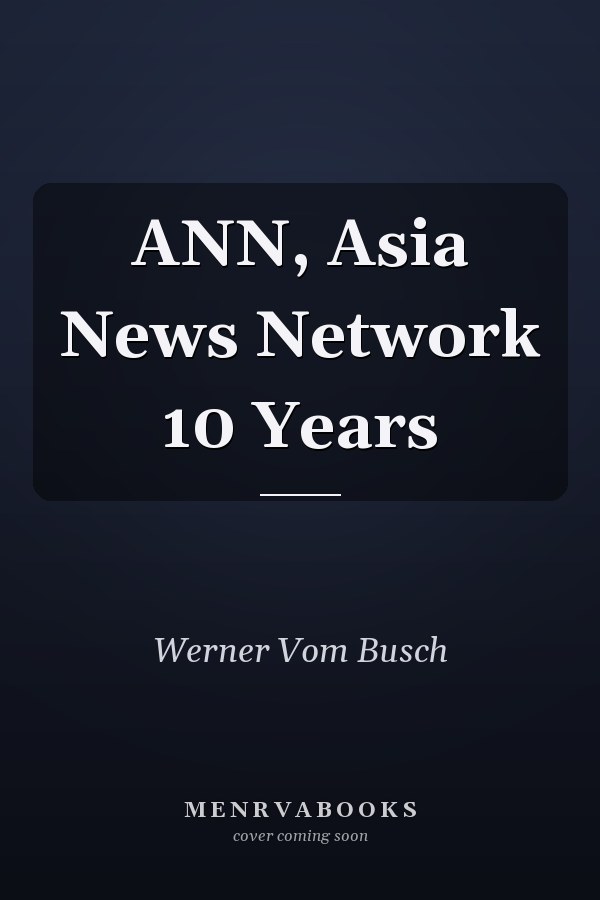 ANN, Asia News Network 10 Years