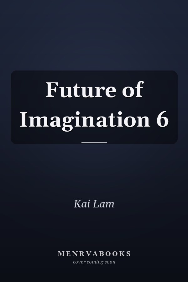 Future of Imagination 6