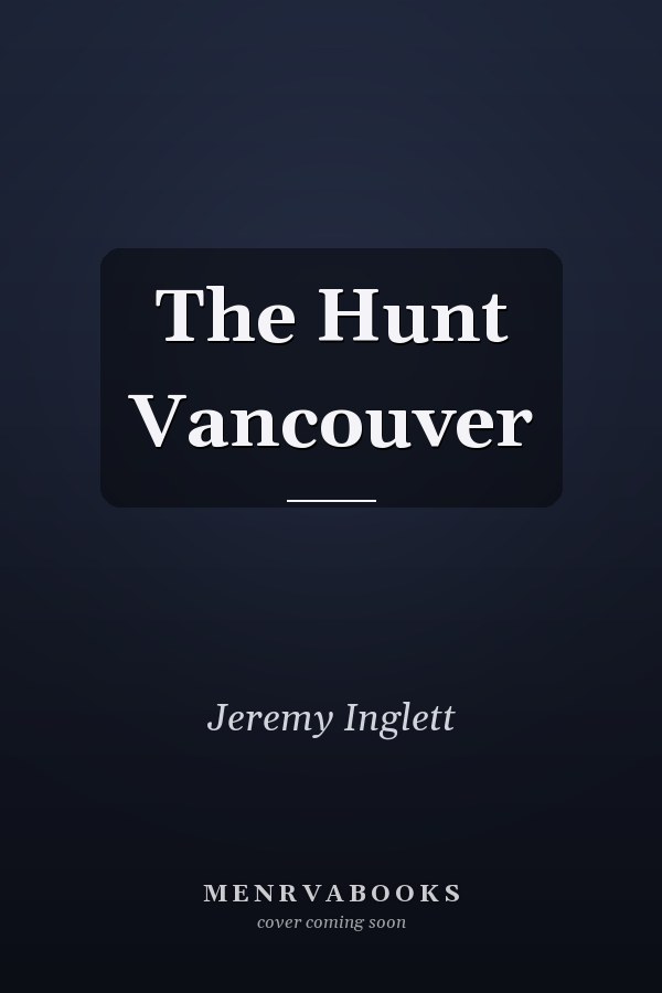 The Hunt Vancouver