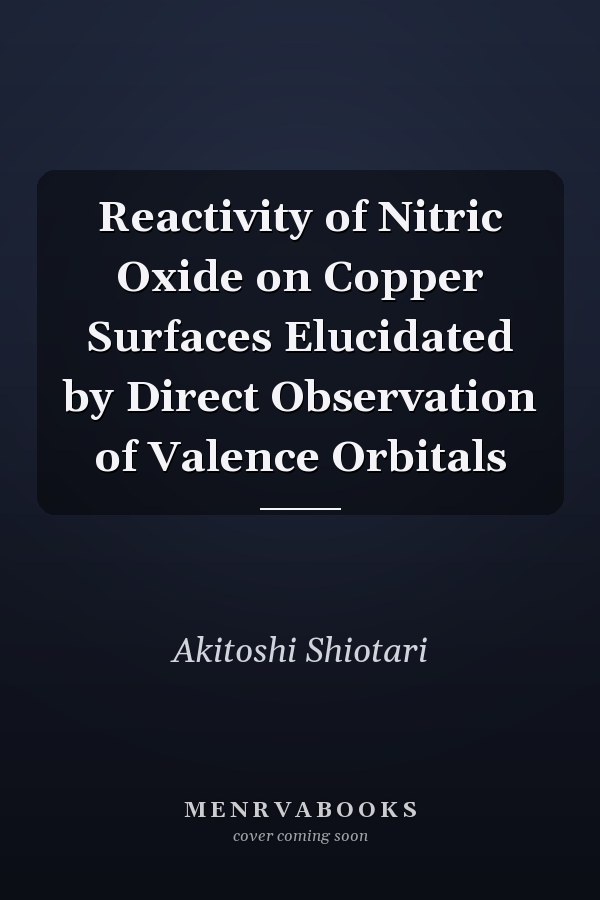 Reactivity of Nitric Oxide on Copper Surfaces Elucidated by Direct Observation of Valence Orbitals