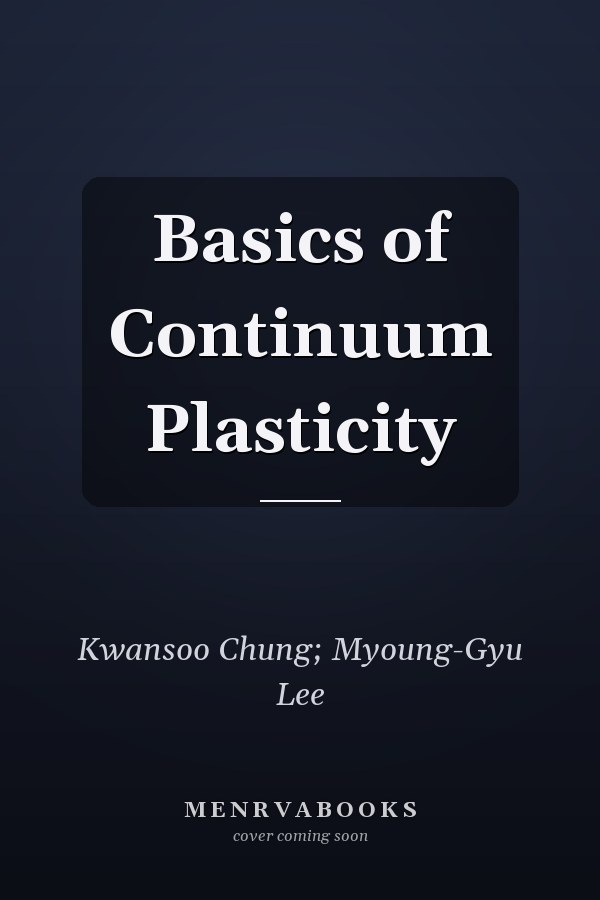 Basics of Continuum Plasticity