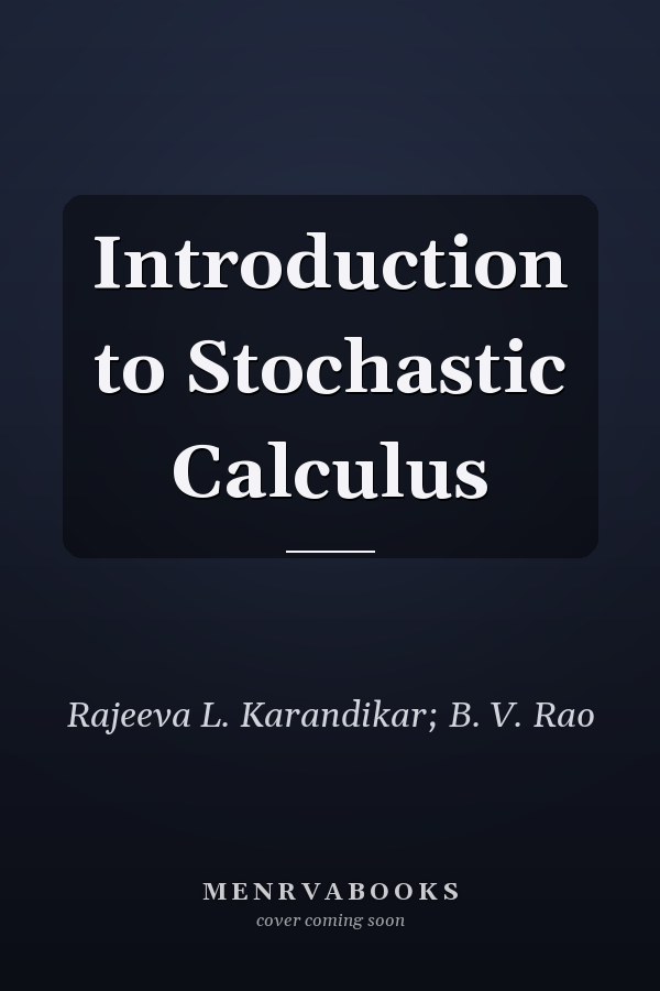 Introduction to Stochastic Calculus