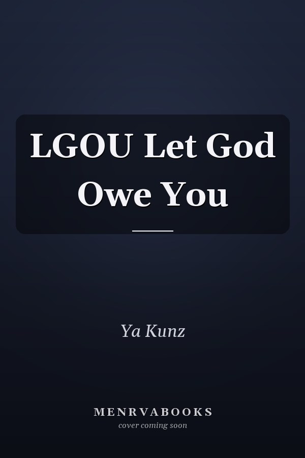 LGOU Let God Owe You
