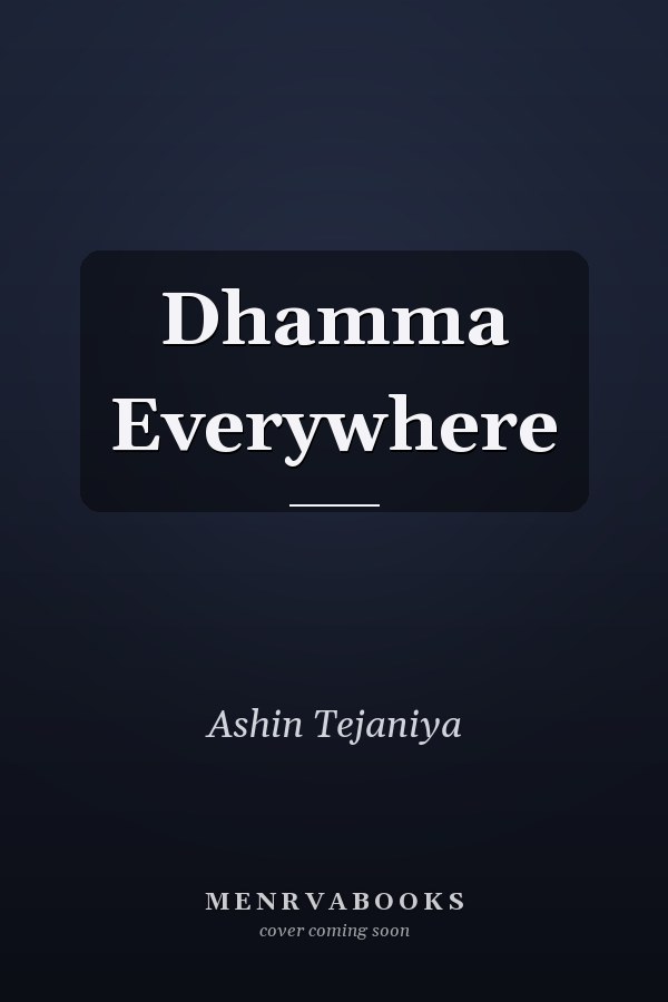 Dhamma Everywhere