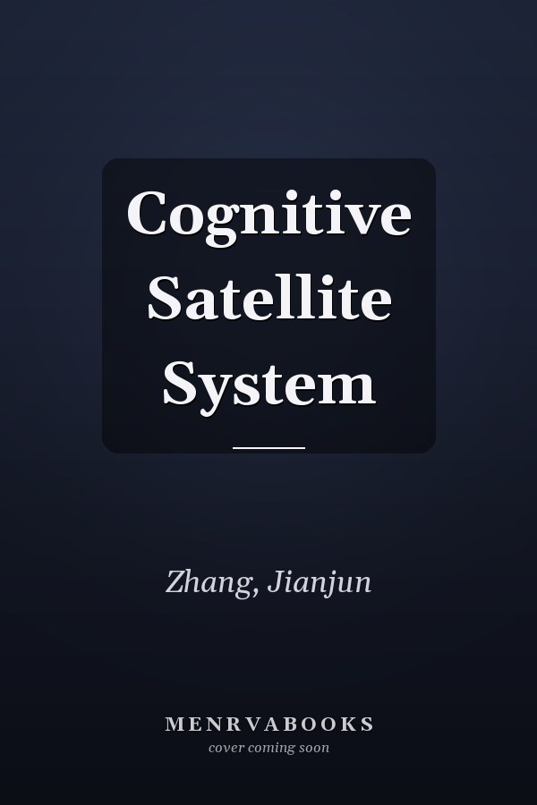Cognitive Satellite System