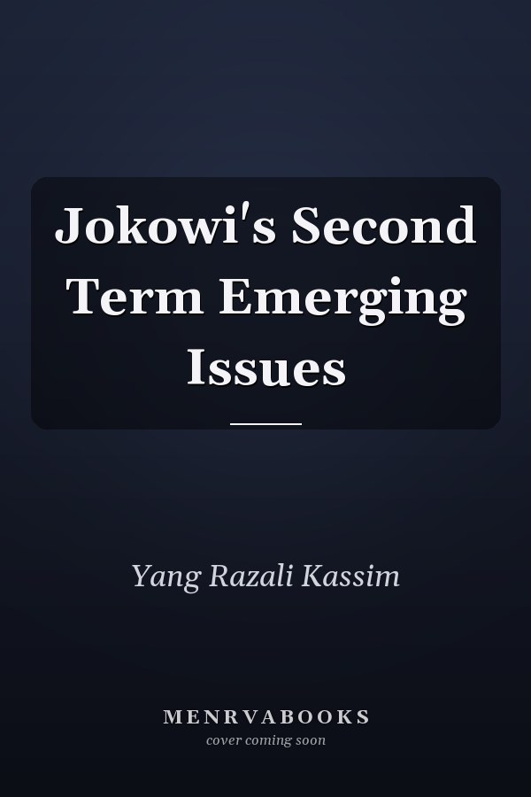 Jokowi's Second Term Emerging Issues